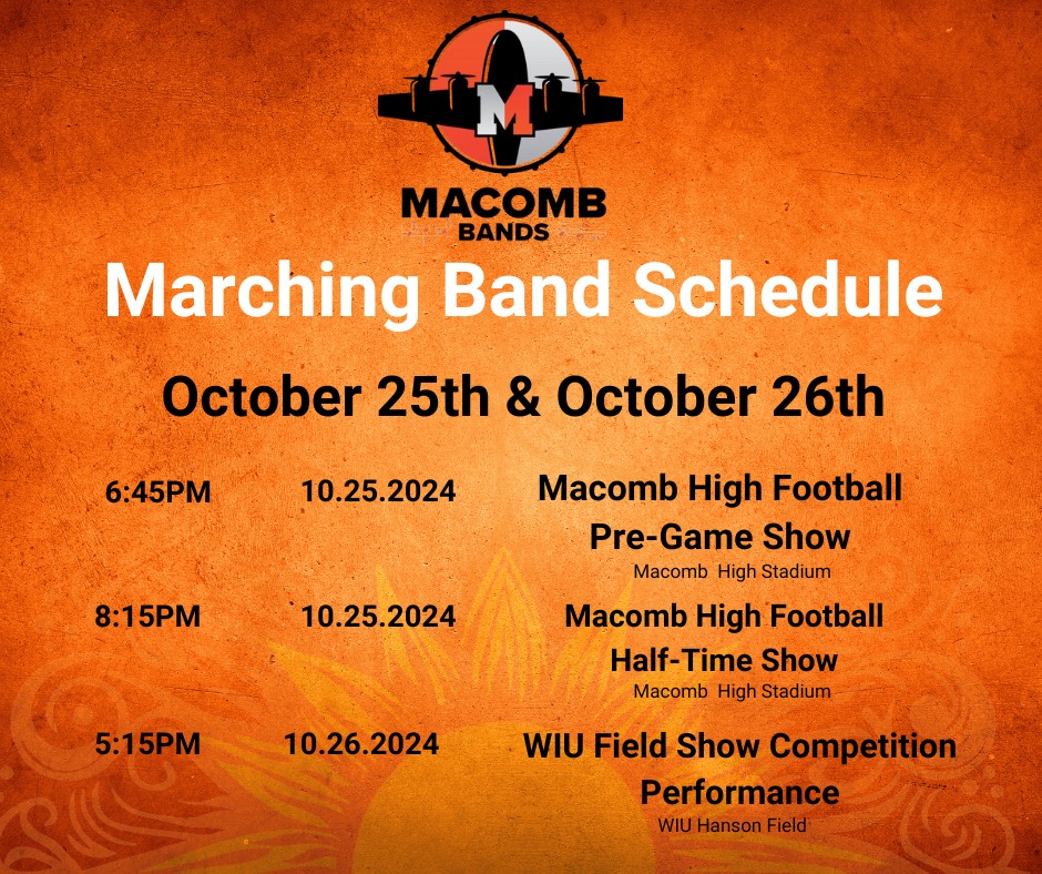 The Marching Band is coming to an end.  Come out Friday, October 25th to the Macomb High Stadium and show your bomber pr…
