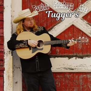 Paxton Sherbeyn @ Tuggers – Port Byron, IL