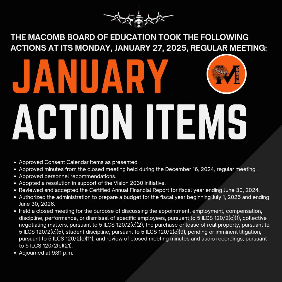 The Board of Education took the following actions at its Monday, January 27, 2025, regular meeting:
