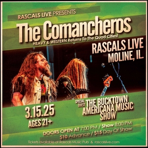 The Comancheros @ Rascals Live Music Venue – Moline, IL
