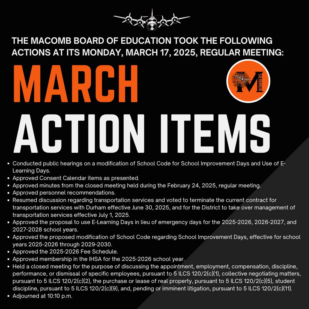 The Board of Education took the following actions at its Monday, March 17, 2025, regular meeting: