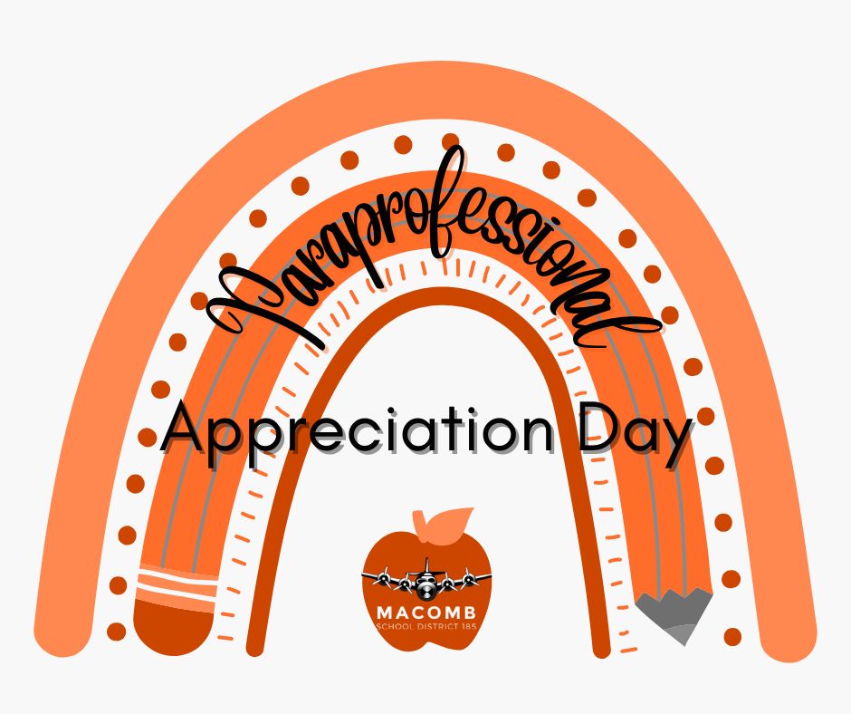 The invaluable work of Macomb CUSD 185 Paraprofessionals deserves recognition. Their dedication, hard work, and unwaveri…