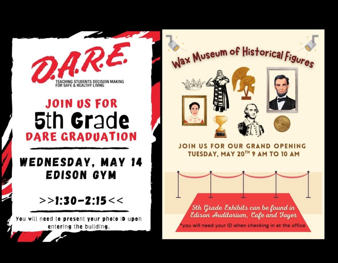 Attention EDISON 5th grade FAMILY!! Here are some reminders of AMAZING events happening at Edison!!! Mark your Calendars…