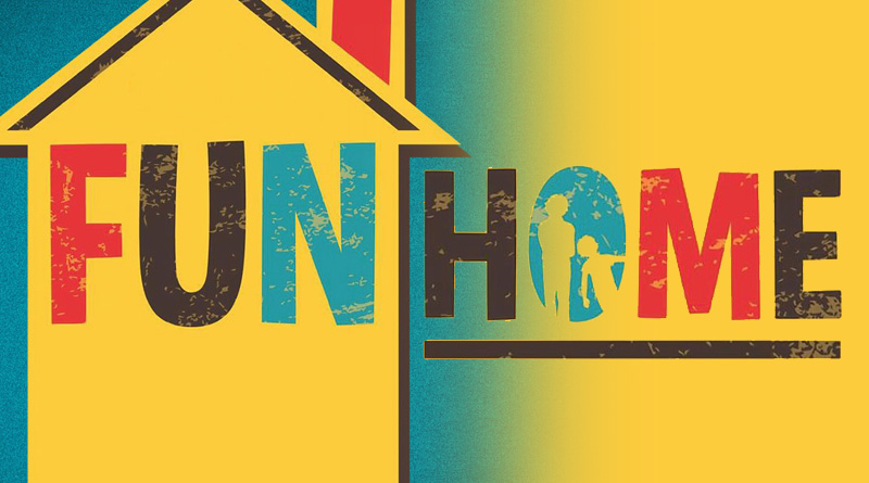 “Fun Home,” May 30 through June 14