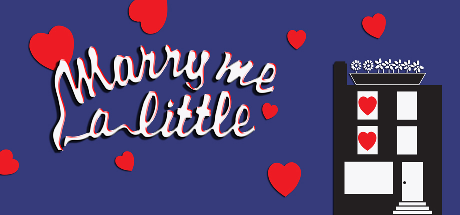 “Marry Me a Little,” May 23 through June 1