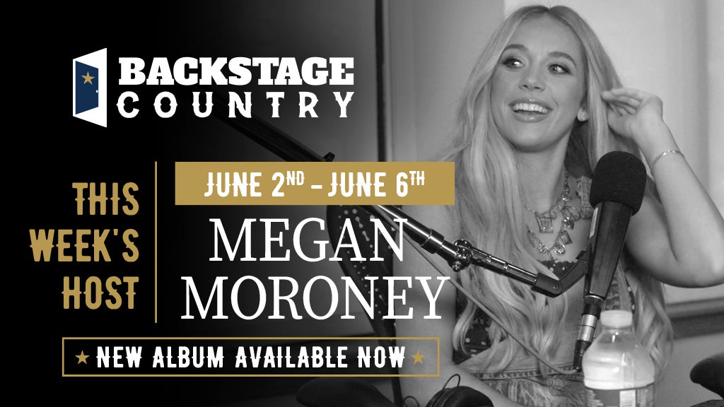 This Week’s Backstage Country Host: Megan Moroney