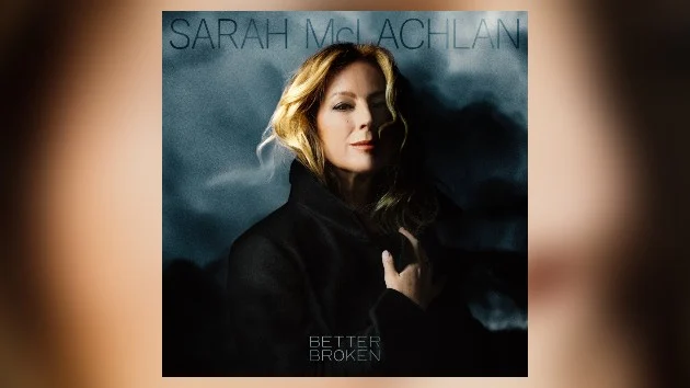 Sarah McLachlan returns with new album, Better Broken, in September