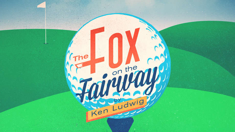 “The Fox on the Fairway,” July 10 through 20