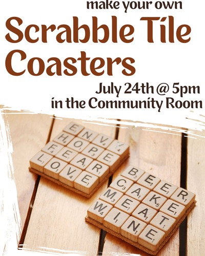 Create Personalized Scrabble Tile Coasters at Community Workshop on July 24, 2025