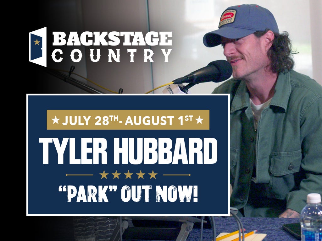 This Week’s Backstage Country Host: Tyler Hubbard