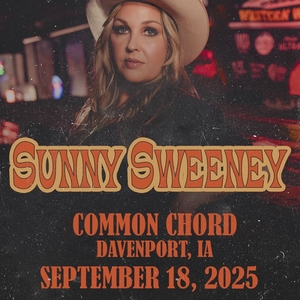 Sunny Sweeney @ Common Chord – Davenport, IA