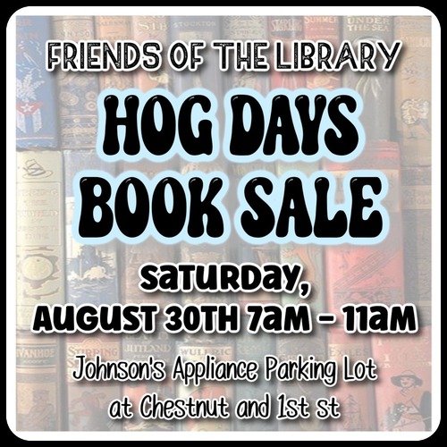Don’t Miss the Annual Friends of The Kewanee Public Library Hog Days Book Sale on August 30, 2025