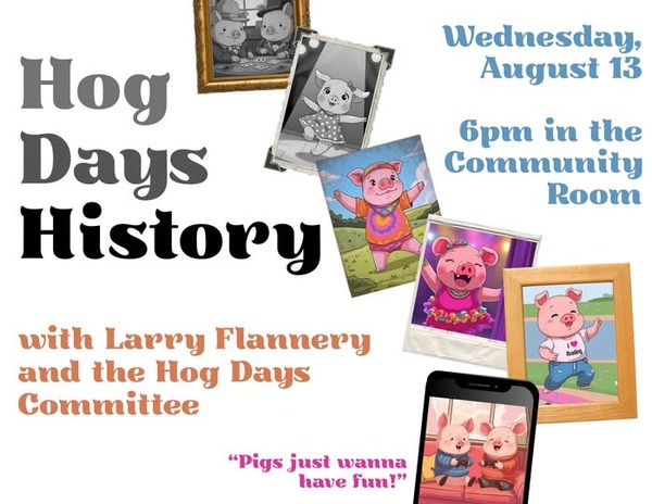 Join the Fun with Hog Days History at the Kewanee Public Library on August 13, 2025