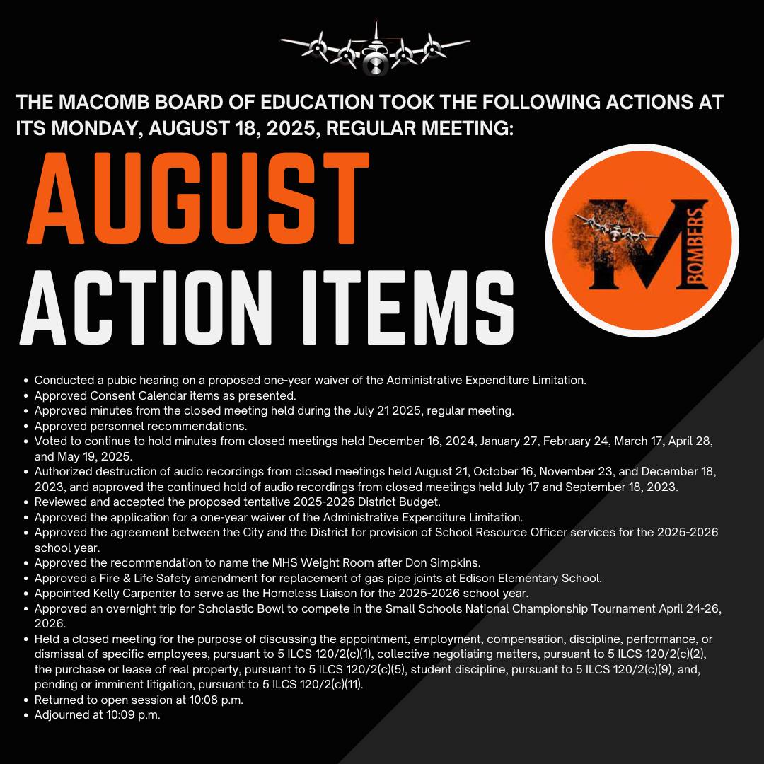 The Board of Education took the following actions at its Monday, August 18, 2025, regular meeting: