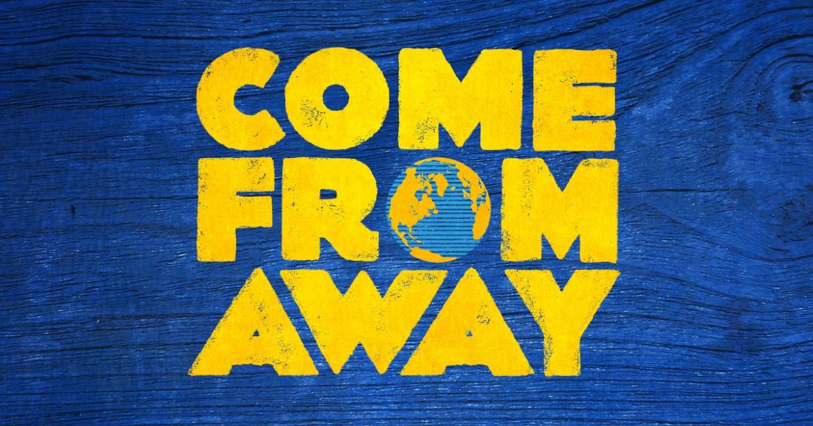 “Come from Away,” September 10 through November 1