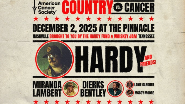 HARDY, Miranda Lambert & Dierks Bentley are ready to fight as Country vs. Cancer