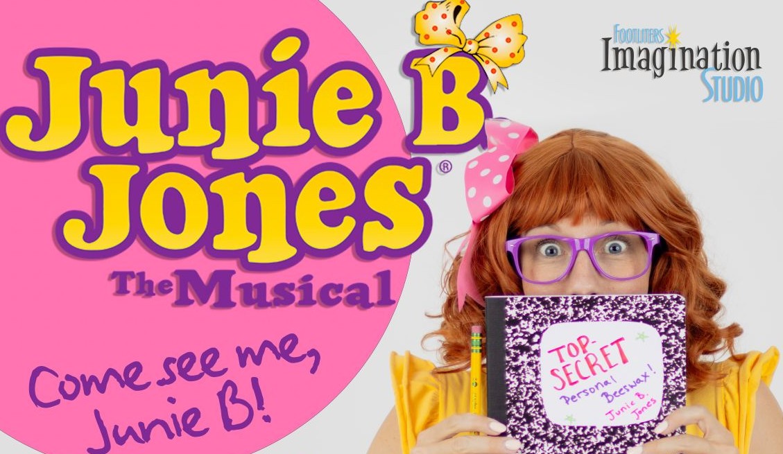 “Junie B. Jones: The Musical,” October 10 through 12
