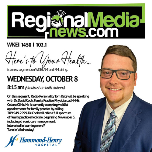 “Here’s to Your Health” with Dr. David Cook from The Hammond-Henry Hospital Colona Clinic