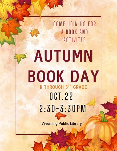 Autumn Book Day Invites Young Readers to Stories and Activities at Wyoming Public Library on October 22, 2025