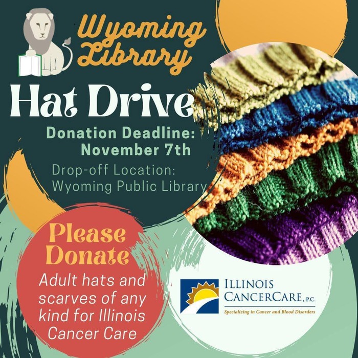 Wyoming Public Library Collecting Hat and Scarf Donations for Illinois Cancer Care Patients