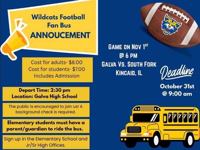 Deadline for Galva Wildcat Fan Bus to Kincaid for the Playoff Game is October 31, 2025, at 9 AM