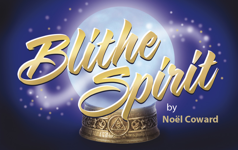 “Blithe Spirit,” October 24 through November 2