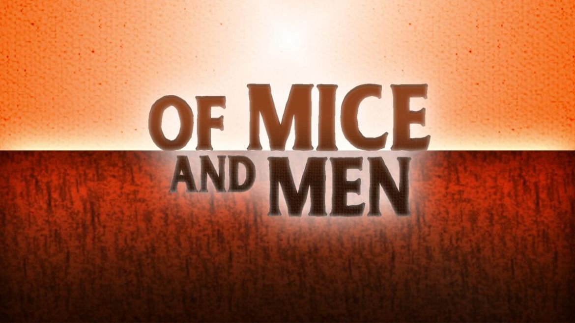 “Of Mice & Men,” November 6 through 9