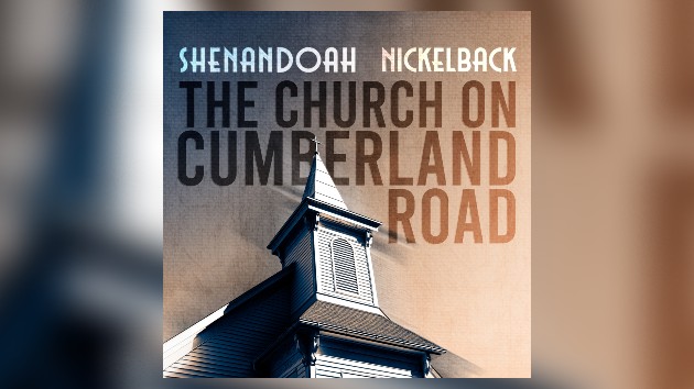 Nickelback featured on new version of Shenandoah’s ‘The Church on Cumberland Road’