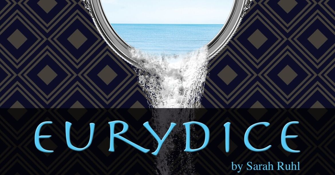 “Eurydice,” November 14 through 23