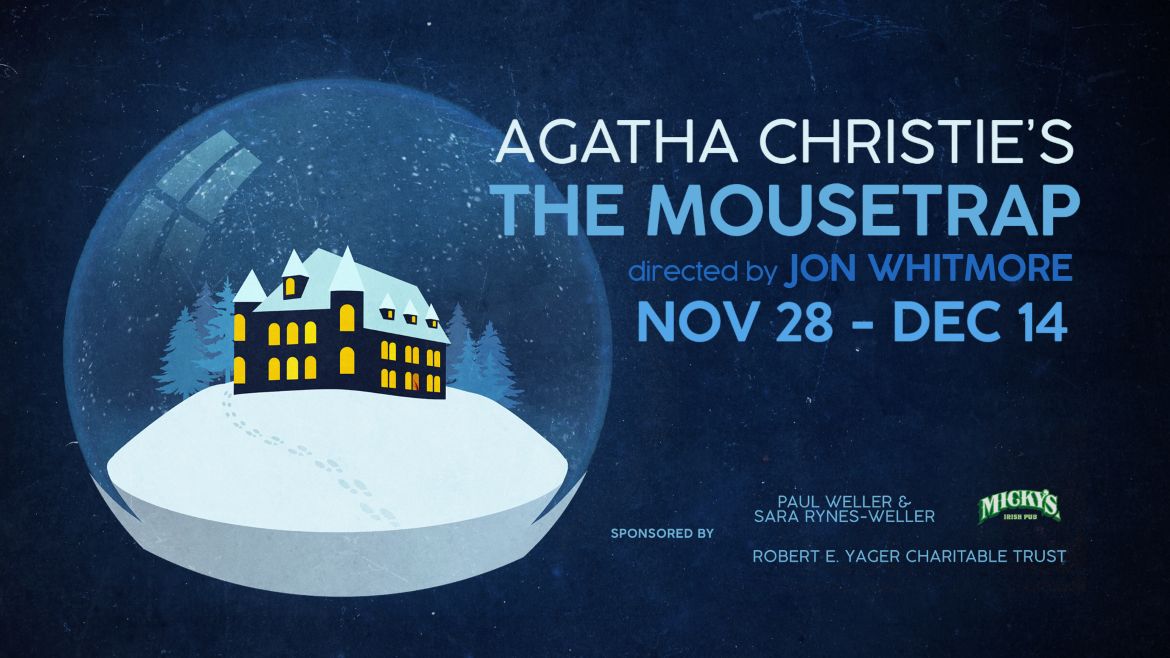 “The Mousetrap,” November 28 through December 14