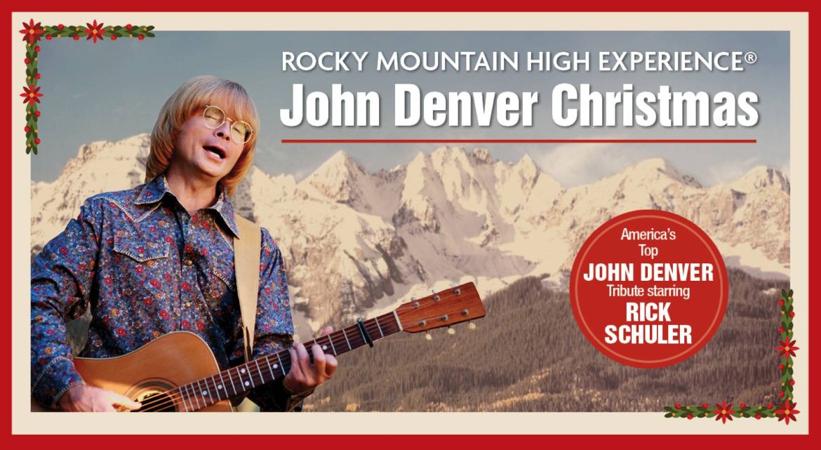 “Rocky Mountain High Experience: A John Denver Christmas,” December 3