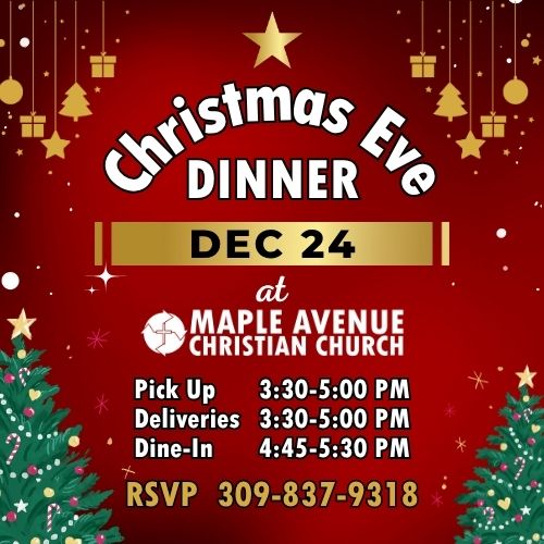 Maple Avenue Christian Church Christmas Eve Dinner – Open to the Community!