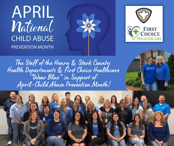 Staff members at the Henry and Stark County Health Departments, along with First Choice Healthcare Clinics in Kewanee, Colona, and Toulon, are wearing blue this April to highlight Child Abuse Prevention Month.