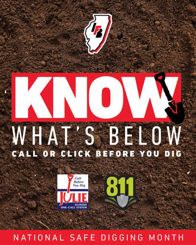 National Safe Digging Month in Illinois
