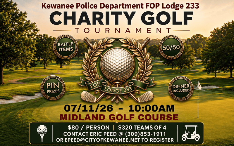 Kewanee Police Department FOP Lodge 233 charity golf outing. Taking place July 11th with a 10 AM shotgun start at Midland Golf Course, this annual event raises funds for local community causes