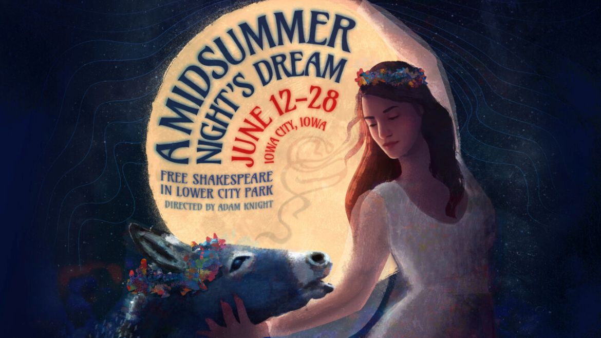 Riverside Theatre’s “A Midsummer Night’s Dream,” June 12 through 28
